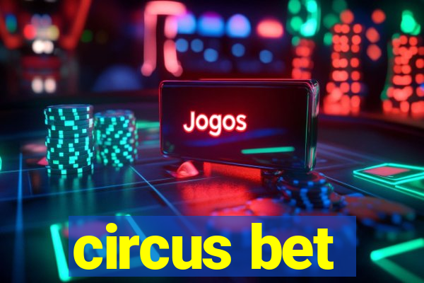 circus bet